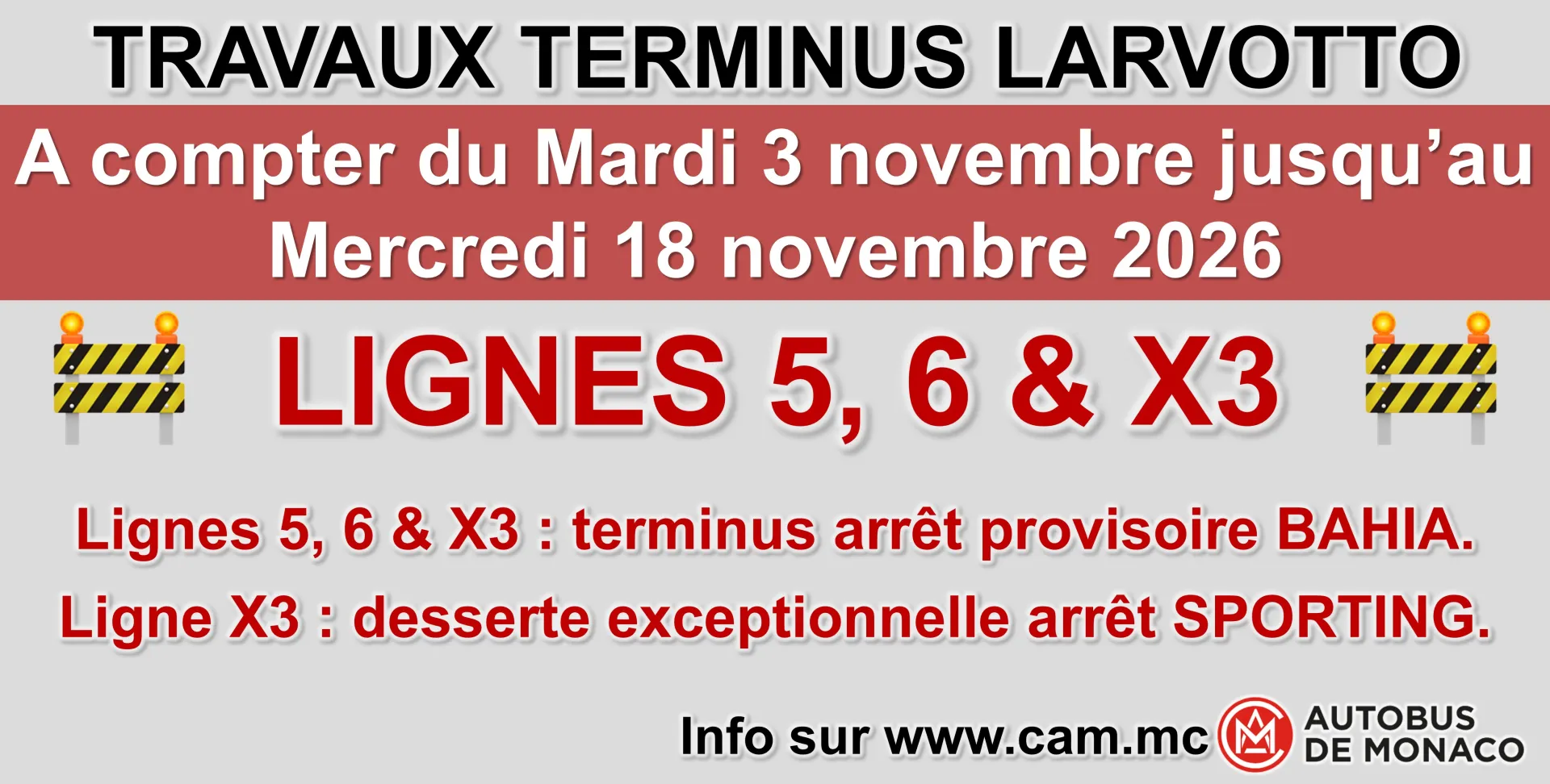 DEPLACEMENT TERMINUS LARVOTTO LIGNE 4, LIGNE 6 ET LIGNE X3